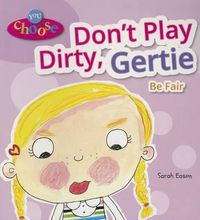 Cover image for Don't Play Dirty, Gertie