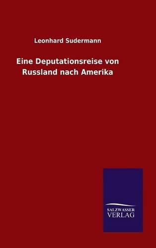 Cover image for Eine Deputationsreise von Russland nach Amerika