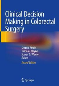 Cover image for Clinical Decision Making in Colorectal Surgery