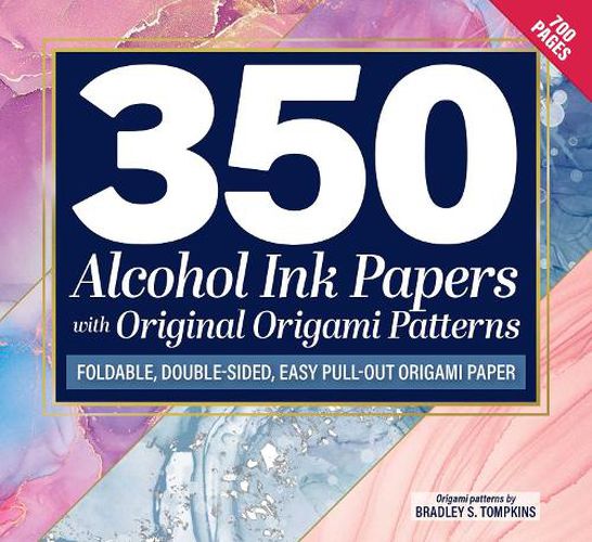 Cover image for 350 Alcohol Ink Papers with Original Origami Patterns