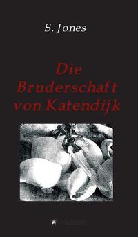 Cover image for Die Bruderschaft von Katendijk