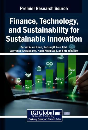 Cover image for Finance, Technology, and Sustainability for Sustainable Innovation
