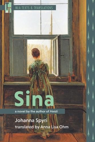 Sina: A Novel by the Author of Heidi