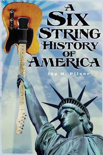 Cover image for A Six String History of America