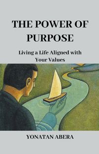 Cover image for The Power of Purpose