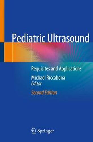 Cover image for Pediatric Ultrasound: Requisites and Applications