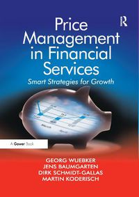 Cover image for Price Management in Financial Services: Smart Strategies for Growth