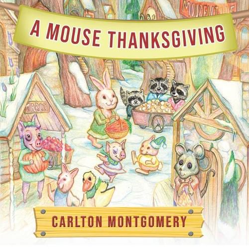 Cover image for A Mouse Thanksgiving