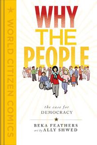 Cover image for Why the People: The Case for Democracy