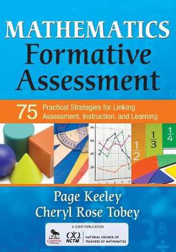 Cover image for Mathematics Formative Assessment: 75 Practical Strategies for Linking Assessment, Instruction, and Learning