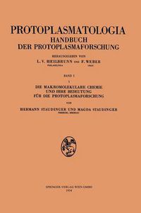 Cover image for Die Makromolekulare Chemie Und Ihre Bedeutung Fur Die Protoplasmaforschung