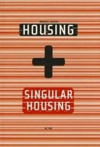 Cover image for Housing + Singular Housing