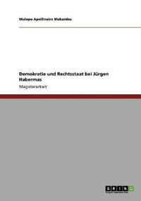 Cover image for Demokratie und Rechtsstaat bei Jurgen Habermas