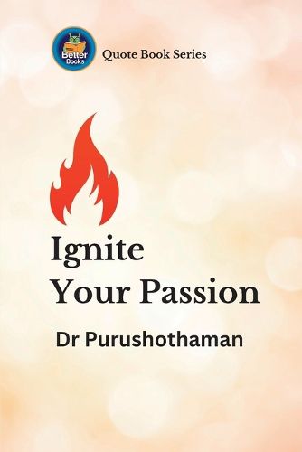 Cover image for Ignite Your Passion