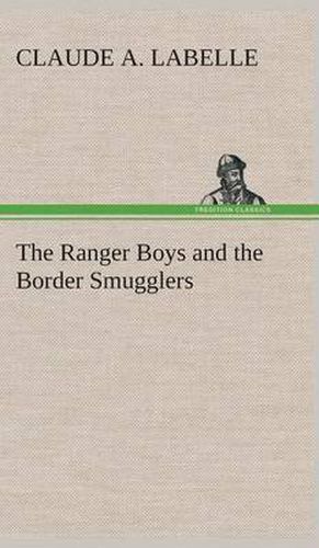 Cover image for The Ranger Boys and the Border Smugglers