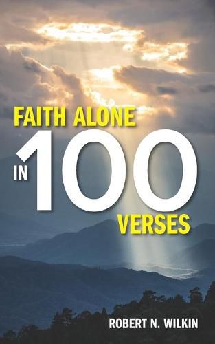 Cover image for Faith Alone in One Hundred Verses