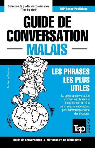 Cover image for Guide de conversation - Malais - Les phrases les plus utiles: Guide de conversation et dictionnaire de 3000 mots
