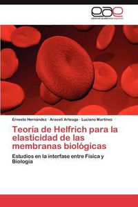 Cover image for Teoria de Helfrich para la elasticidad de las membranas biologicas