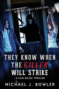 Cover image for They Know When The Killer Will Strike