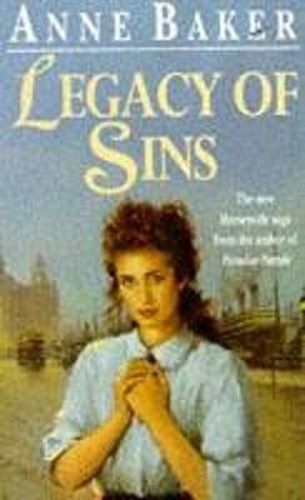 Cover image for Legacy of Sins: To find happiness, a young woman must face up to her mother's past