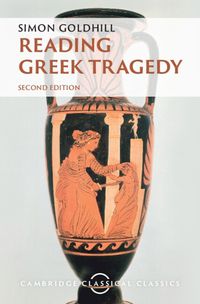 Cover image for Reading Greek Tragedy