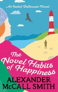 Cover image for The Novel Habits of Happiness