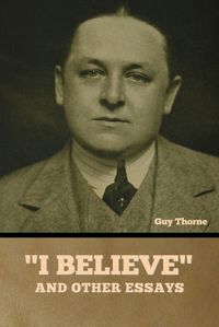 Cover image for "I Believe" and other essays