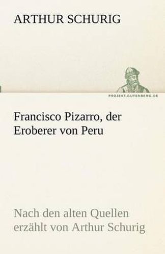 Cover image for Francisco Pizarro, der Eroberer von Peru
