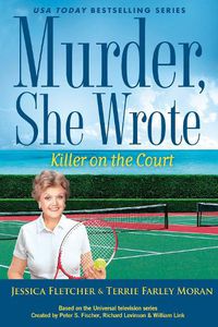Cover image for Murder, She Wrote: Killer On The Court