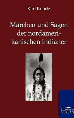 Cover image for Marchen und Sagen der Nordamerikanischen Indianer