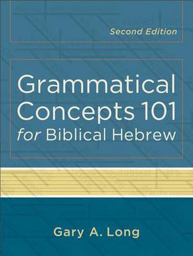 Cover image for Grammatical Concepts 101 for Biblical Hebrew