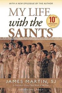 Cover image for My Life with the Saints