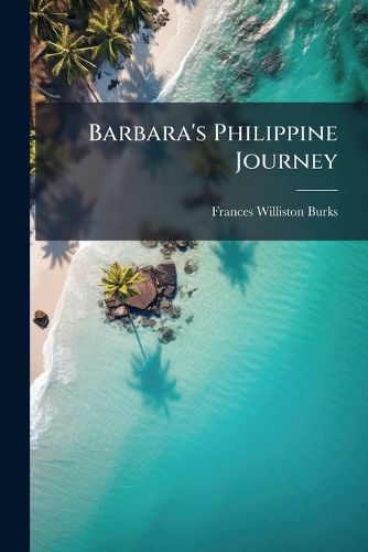 Cover image for Barbara's Philippine Journey