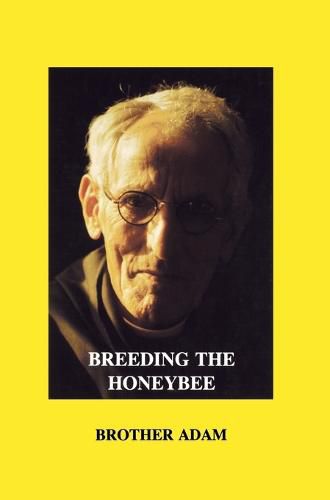 Cover image for Breeding the Honeybee