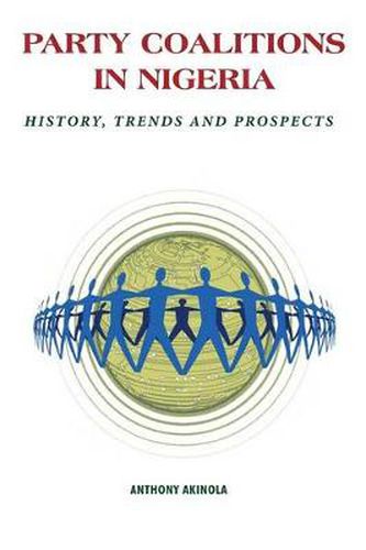 Cover image for Party Coalitions in Nigeria. History, Trends and Prospects