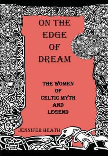 Cover image for On the Edge of Dream: The Women of Celtic Myth and Legend