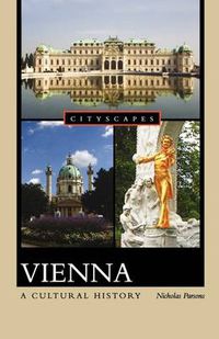 Cover image for Vienna: A Cultural History