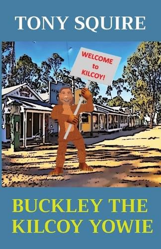 Buckley the Kilcoy Yowie