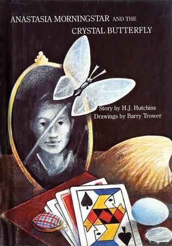 Cover image for Anastasia Morningstar and the Crystal Butterfly