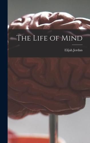 Cover image for The Life of Mind