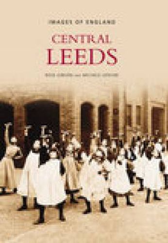 Cover image for Leeds Central: Images of England