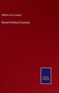 Cover image for Recent Political Economy