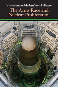 Cover image for The Arms Race and Nuclear Proliferation