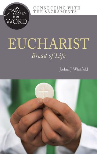 Cover image for Eucharist, Bread of Life