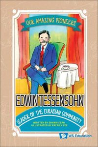 Cover image for Edwin Tessensohn: Leader Of The Eurasian Community