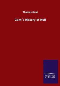 Cover image for Gents History of Hull