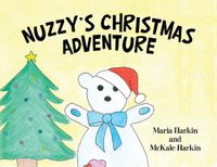 Cover image for Nuzzy's Christmas Adventure