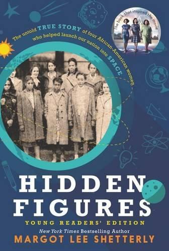 Hidden Figures: Young Readers' Edition