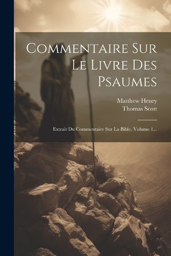 Cover image for Commentaire Sur Le Livre Des Psaumes