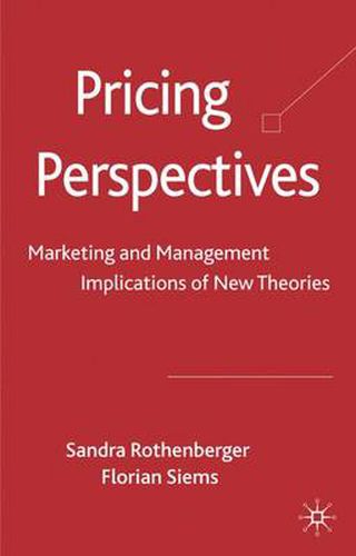 Cover image for Pricing Perspectives: Marketing and Management Implications of New Theories and Applications